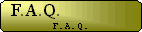 F.A.Q./F.A.Q.